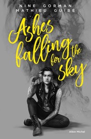Front cover of Ashes falling for the sky - tome 1 by Nine Gorman