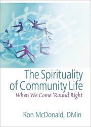 Front cover of The spirituality of community life by Ron McDonald