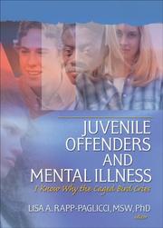 Front cover of Juvenile offenders and mental illness by Lisa A. Rapp-Paglicci