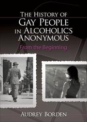 Front cover of History of Gay People in Alcoholics Anonymous by Audrey Borden