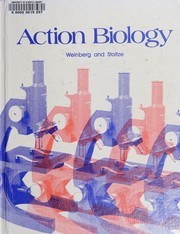 Front cover of Action biology by Stanley L. Weinberg