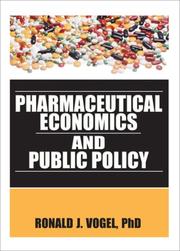 Front cover of Pharmaceutical Economics and Public Policy by Ronald J. Vogel