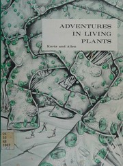 Front cover of Adventures in living plants by Kurtz, Edwin Bernard