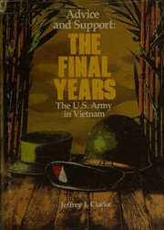 Cover of Advice and support by Jeffrey J. Clarke