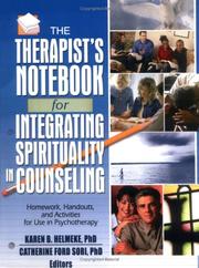 Front cover of The therapist's notebook for integrating spirituality in counseling II by Catherine Ford Sori