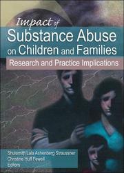 Cover of Impact of substance abuse on children and families by Shulamith Lala Ashenberg Straussner