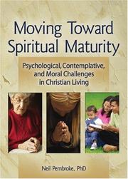 Front cover of Moving Toward Spiritual Maturity by Neil, Dr. Pembroke