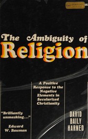 Front cover of The ambiguity of religion by David Baily Harned
