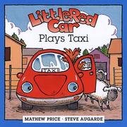 Front cover of Little Red Car plays taxi by Mathew Price