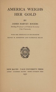 Front cover of America weighs her gold by James Harvey Rogers