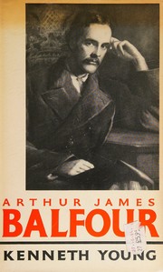 Cover of Arthur James Balfour by Kenneth Young
