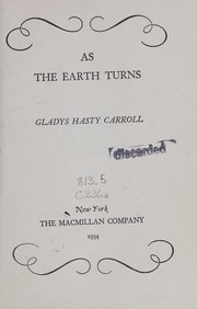 Front cover of As the earth turns by Gladys Hasty Carroll