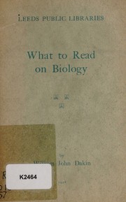Cover of What to read on biology by William J. Dakin