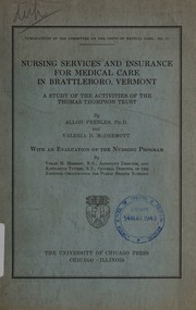 Front cover of Nursing services and insurance for medical care in Brattleboro, Vermont by Allon Peebles