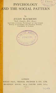 Front cover of Psychology and the social pattern by Julian Murray Blackburn