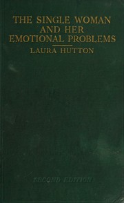 Front cover of The single woman and her emotional problems by Laura Hutton