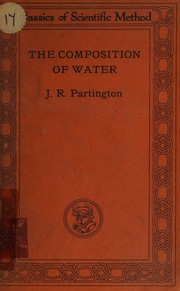 Cover of The composition of water by J. R. Partington