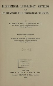 Front cover of Biochemical laboratory methods for students of the biological sciences by Clarence Austin Morrow