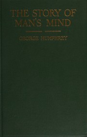 Front cover of The story of man's mind by George Humphrey