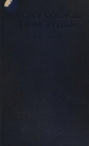 Cover of A city council from within by Simon, Ernest Darwin Simon baron