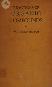 Front cover of Reactions of organic compounds by Wilfred John Hickinbottom