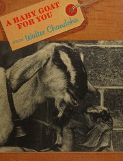 Front cover of A baby goat for you by Walter Chandoha