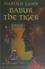 Cover of Babur, the Tiger by Harold Lamb