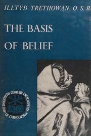 Cover of The basis of belief by Illtyd Trethowan