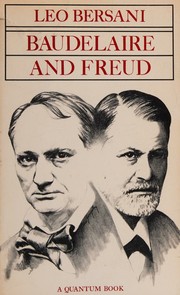 Front cover of Baudelaire and Freud by Leo Bersani
