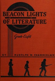 Front cover of Beacon lights of literature... by Rudolph W. Chamberlain
