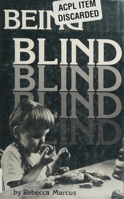 Cover of Being blind by Rebecca B. Marcus