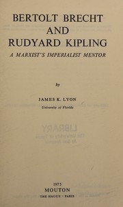 Cover of Bertolt Brecht and Rudyard Kipling by James K. Lyon