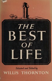 Cover of The best of life by Willis Thornton