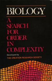 Cover of Biology: a search for order in complexity by Creation Research Society. Textbook Committee.