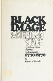 Cover of Black image on the American stage by James Vernon Hatch