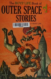Cover of The Boys' life book of outer space stories by Boys' life