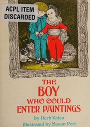 Front cover of The boy who could enter paintings by Herb Valen