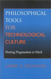 Cover of Philosophical Tools for Technological Culture by Larry A. Hickman