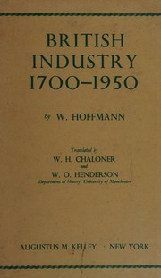 Front cover of British industry, 1700-1950 by Walther G. Hoffmann