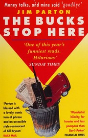 Cover of The bucks stop here by Jim Parton