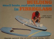 Front cover of Building small boats, surf craft and canoes in fibreglass by John Flett