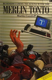 Front cover of Business communications with the Merlin Tonto by Martin Gandoff