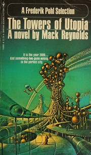 Front cover of The towers of Utopia by Mack Reynolds