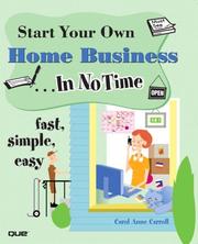 Front cover of Start your own home business --in no time by Carol Anne Carroll