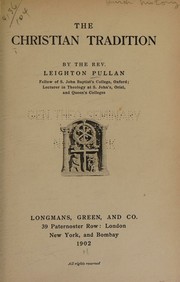 Cover of The Christian tradition by Leighton Pullan