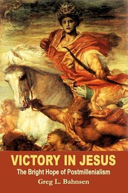 Cover of Victory in Jesus by Greg Bahnsen