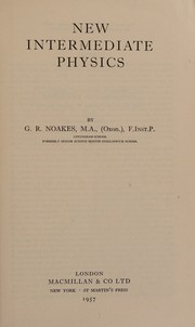 Cover of New intermediate physics by G. R. Noakes