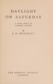 Front cover of Daylight on Saturday by J. B. Priestley