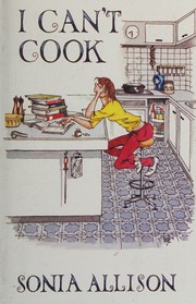 Cover of I can't cook by Sonia Allison