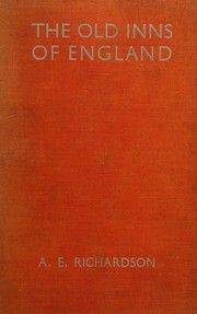 Front cover of The old inns of England by Albert E. Richardson